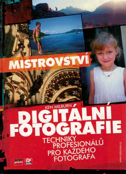 Digitální fotografie : profesionální techniky