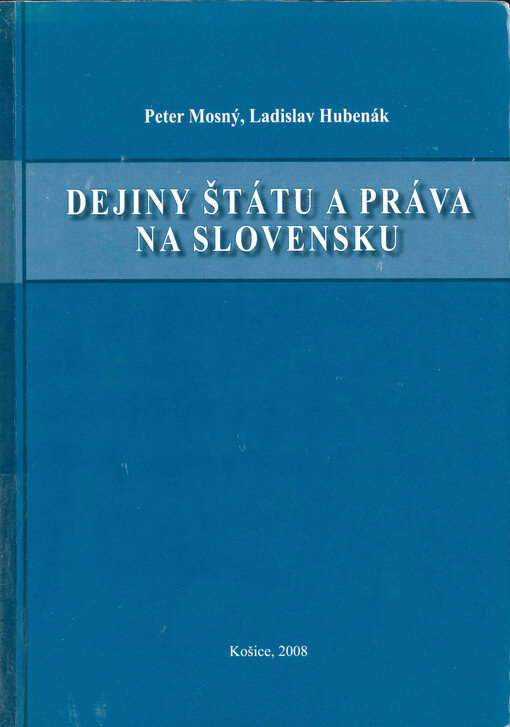 Dejiny štátu a práva na Slovensku
