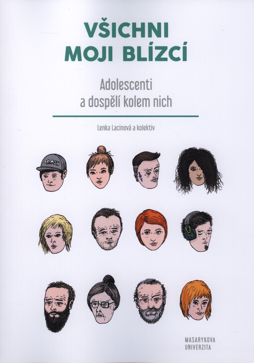 Všichni moji blízcí : adolescenti a dospělí kolem nich