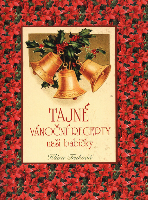 Tajné vánoční recepty naší babičky