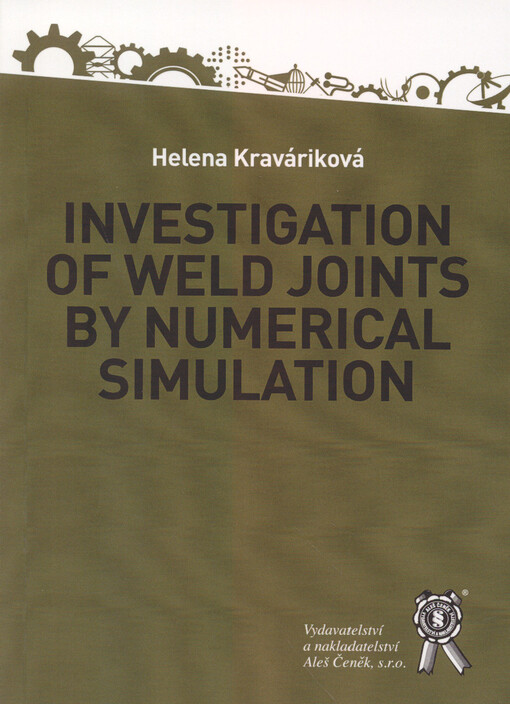 Investigation of weld joints by numerical simulation