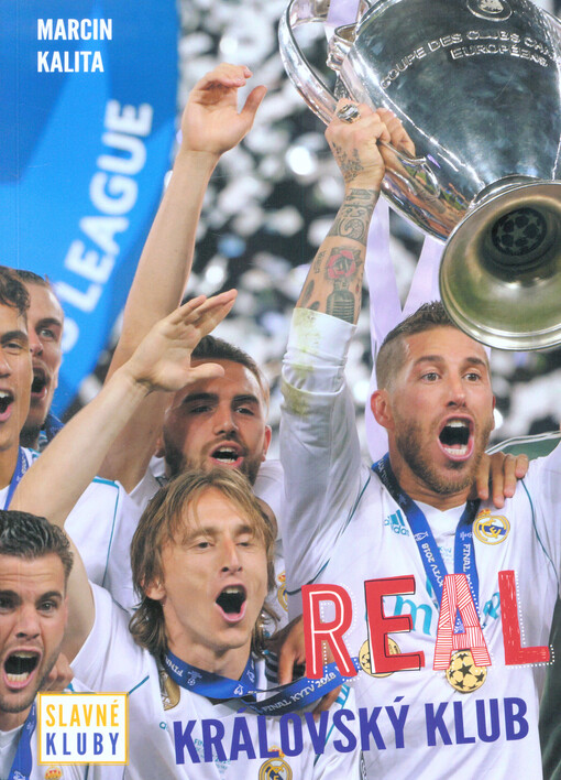 Slavné kluby - Real Madrid