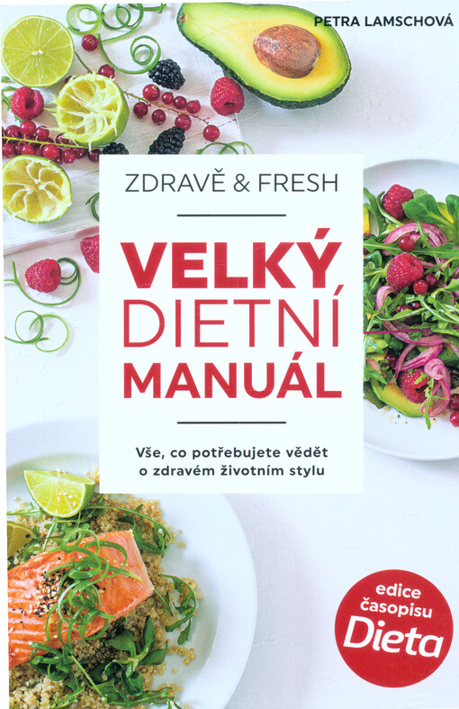 Zdravě & fresh aneb Velký dietní manuál