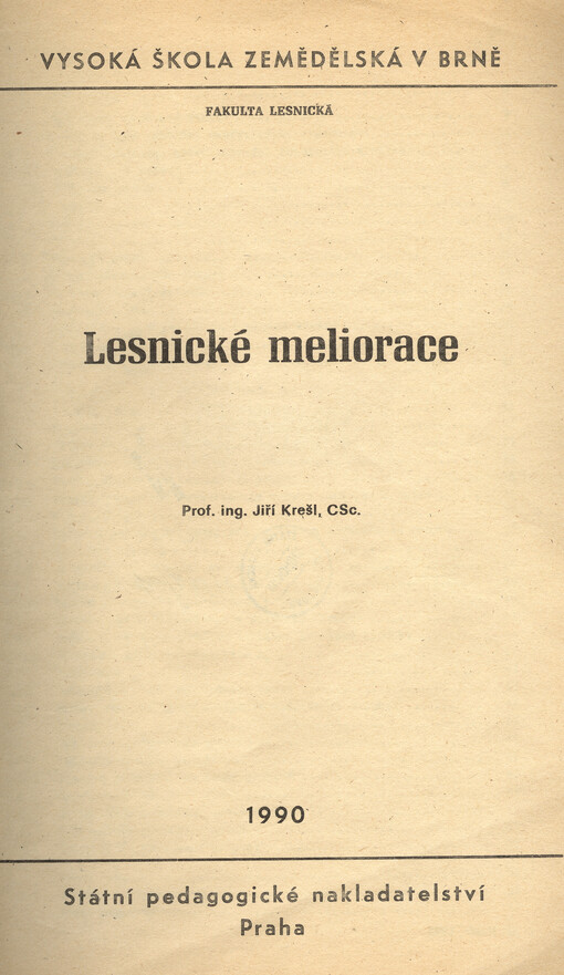 Lesnické meliorace :určeno pro posl. fak. lesnické