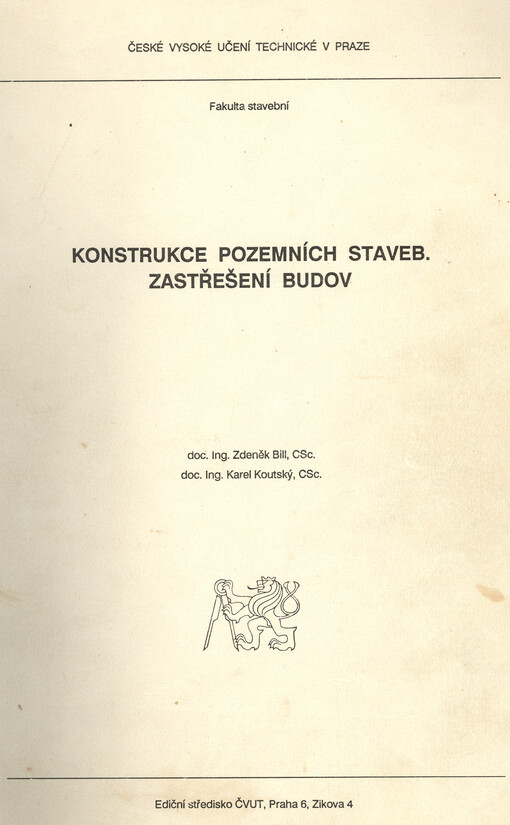 Konstrukce pozemních staveb :zastřešení budov : určeno pro stud. fak. stavební
