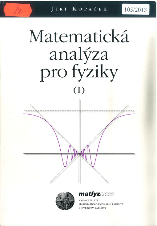 Matematická analýza pro fyziky I