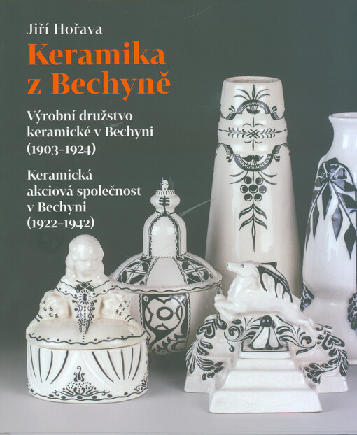 Keramika z Bechyně, Výrobní družstvo keramické v Bechyni (1903-1924), Keramická akciová společnost v Bechyni (1922-1942)
