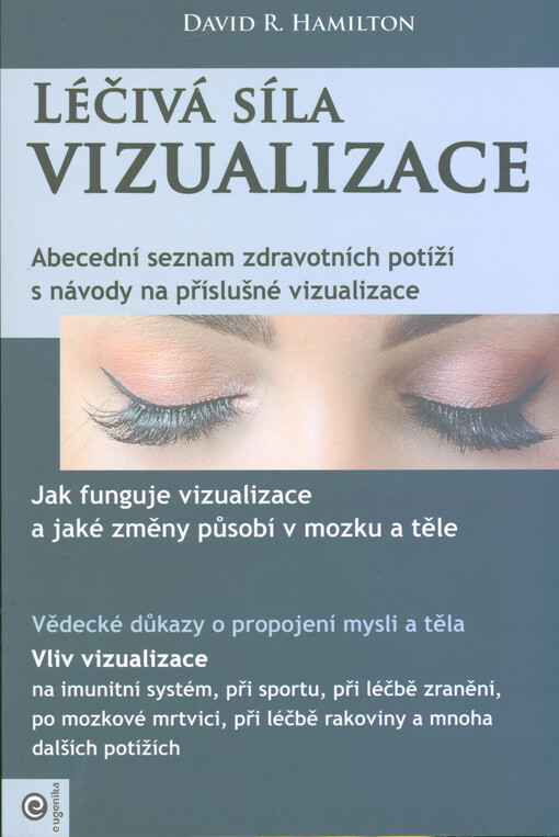 Léčivá síla vizualizace