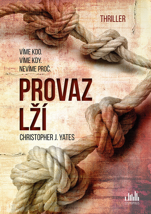 Provaz lží | Yates Christopher J. - e-kniha
