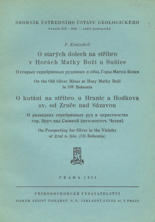 O starých dolech na stříbro v Horách Matky Boží u Sušice ; O kutání na stříbro u Hranic a Hodkova sv. od Zruče nad Sázavou