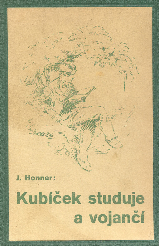 Kubíček studuje a vojančí