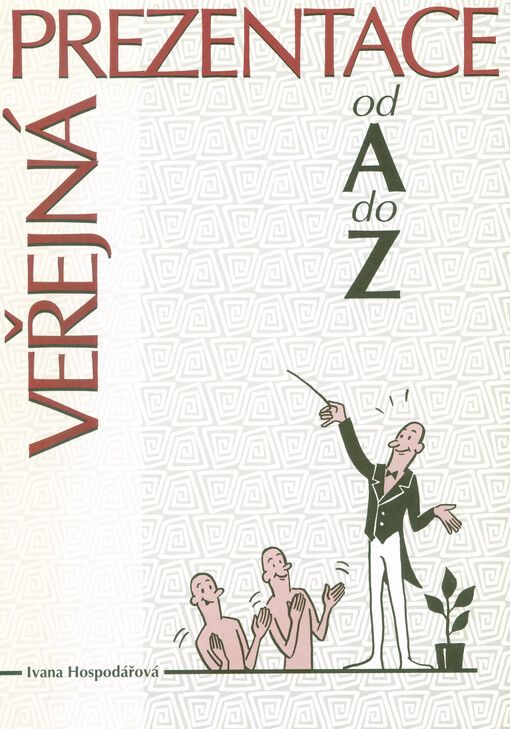 Veřejná prezentace od A do Z