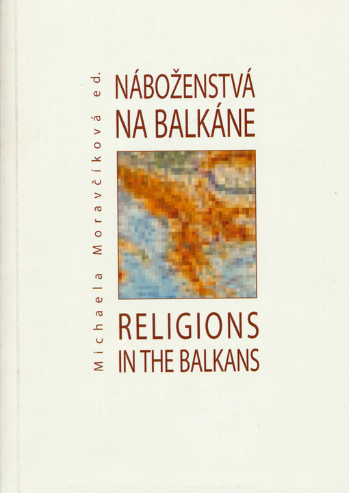 Náboženstvá na Balkáne =Religions in the Balkans