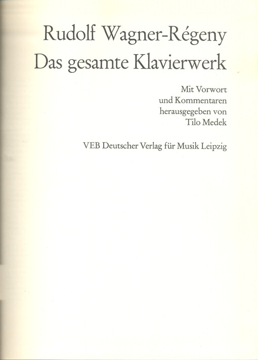 Das gesamte Klavierwerk : mit Vorwort und Kommentaren