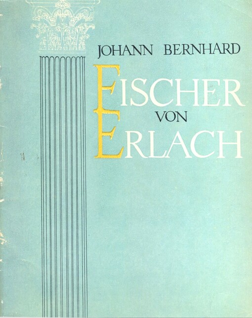 Johann Bernhard Fischer von Erlach :dvojjazyčná publ.
