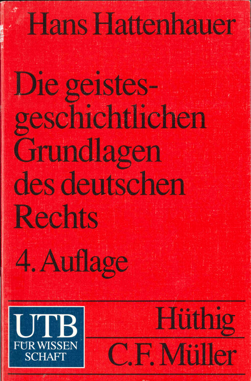 Die geistesgeschichtlichen Grundlagen des deutschen Rechts