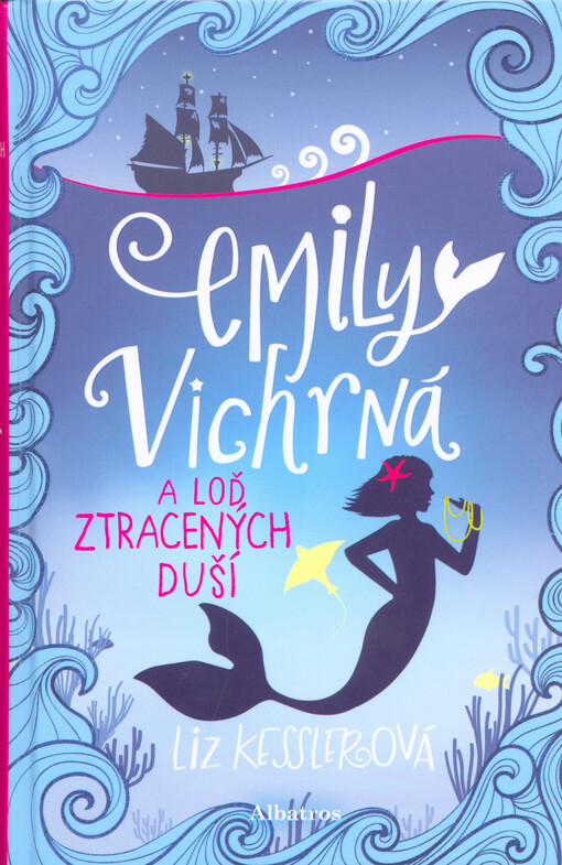 Emily Vichrná a loď ztracených duší