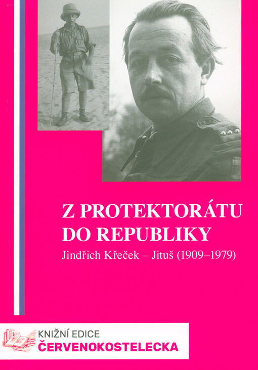 Z protektorátu do republiky : vzpomínky Jindřicha Křečka-Jituše