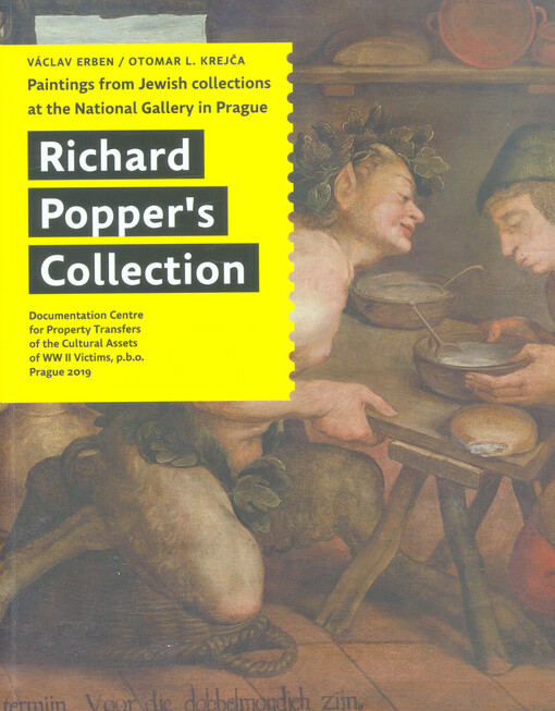 Richard Popper's Collection : paintings from Jewish collections at the National Gallery in Prague