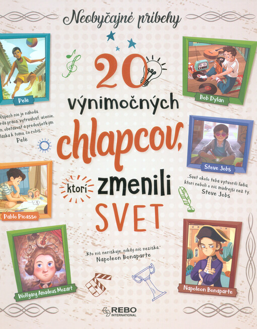 20 výnimočných chlapcov, ktorí zmenili svet