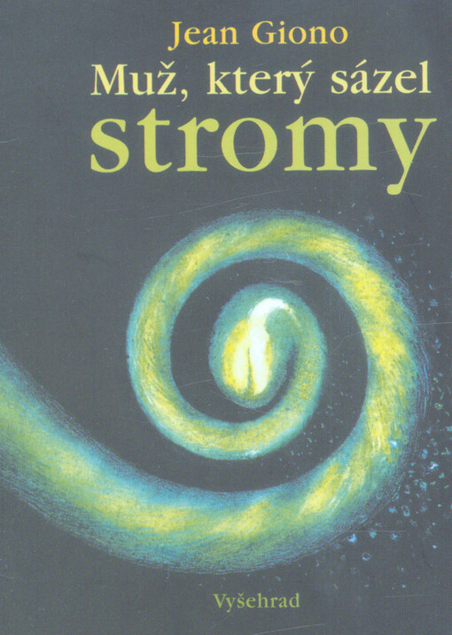 Muž, který sázel stromy