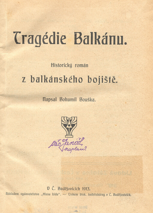 Tragédie Balkánu : historický román z balkánského bojiště
