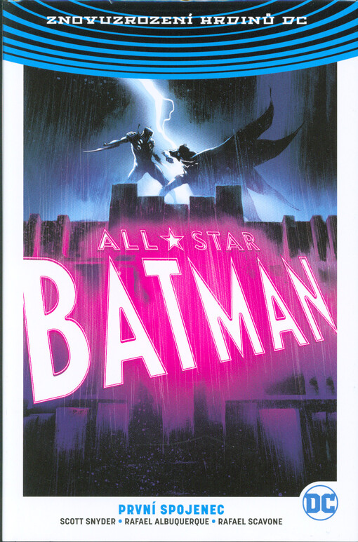 All-star Batman. Kniha třetí, První spojenec