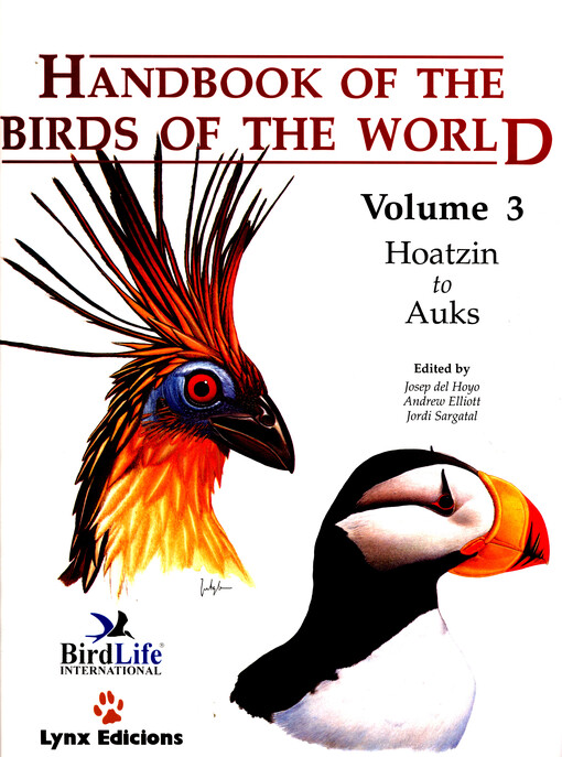 Handbook of the birds of the world. Volume 3, Hoatzin to auks