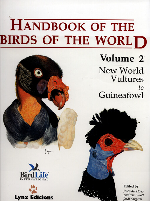 Handbook of the birds of the World. 2, New world vultures to guineafowl