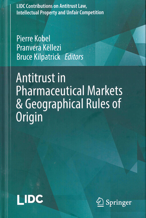Antitrust in pharmaceutical markets & geographical rules of origin