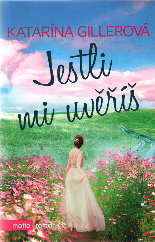 Jestli mi uvěříš