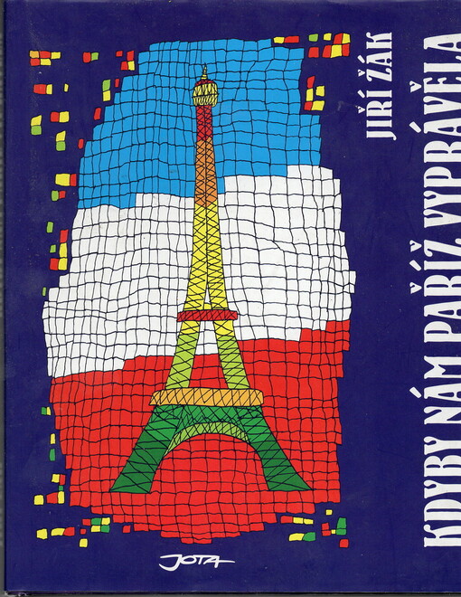 Kdyby nám Paříž vyprávěla