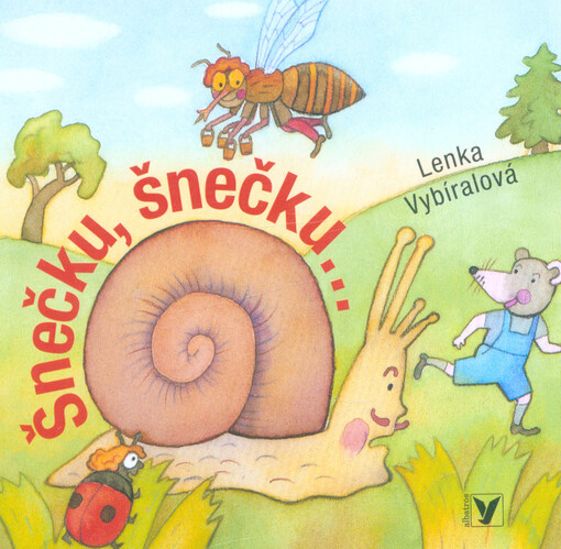 Šnečku, šnečku...