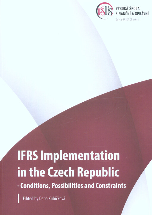 IFRS implementation in the Czech Republic - conditions, possibilities and constraints