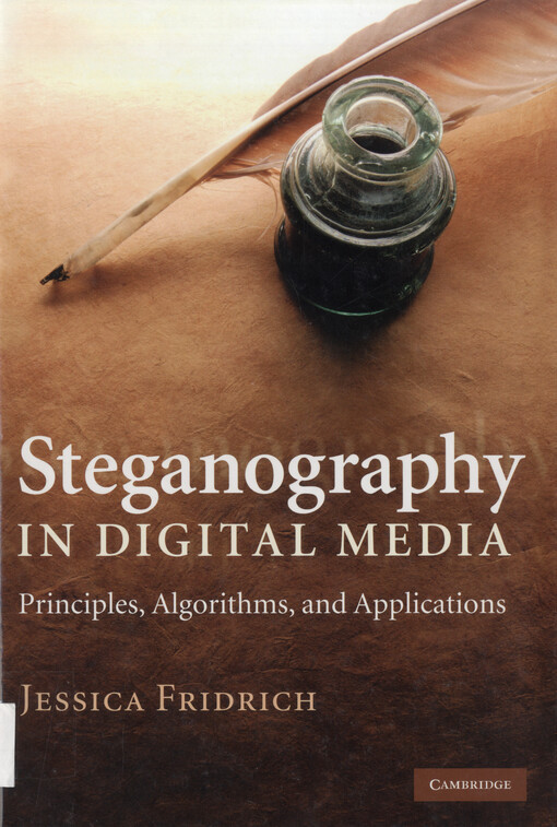 Steganography in digital media :principles, algorithms, and applications