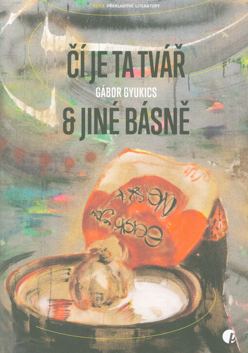 Čí je ta tvář & jiné básně