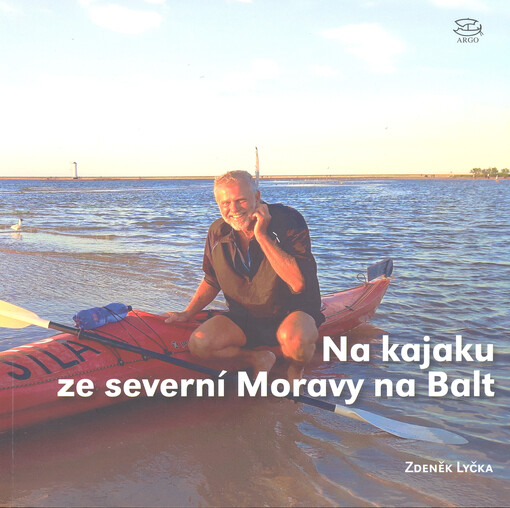 Na kajaku ze severní Moravy na Balt