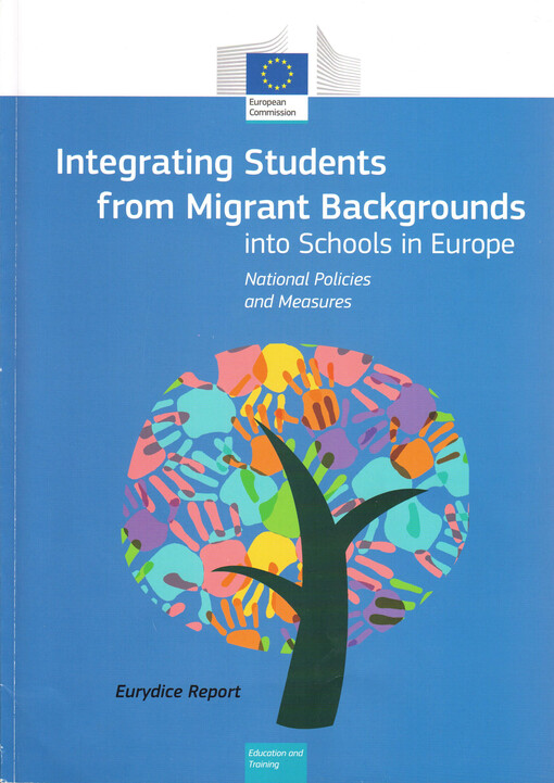 Integrating students from migrant backgrounds into school in Europe: national policies and measures