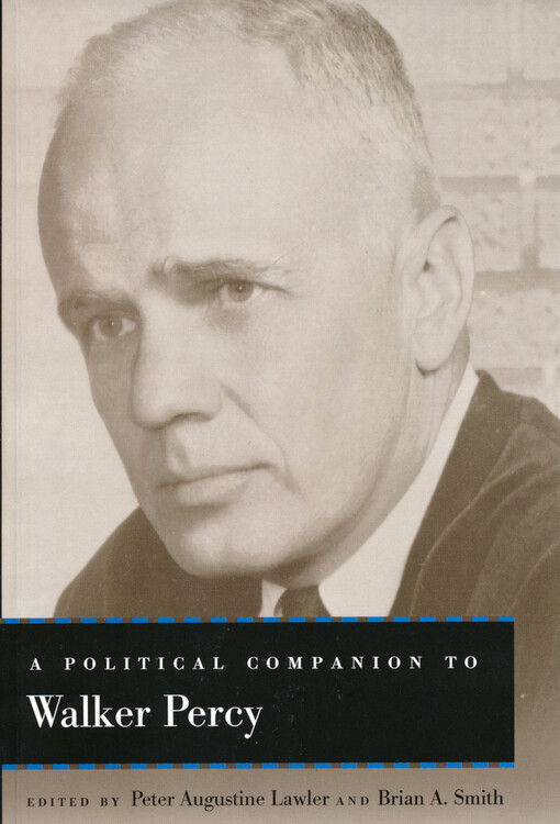 A political companion to Walker Percy