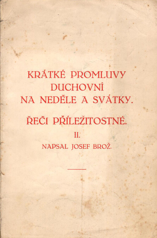 Krátké promluvy duchovní na neděle a svátky.II.,Řeči příležitostné