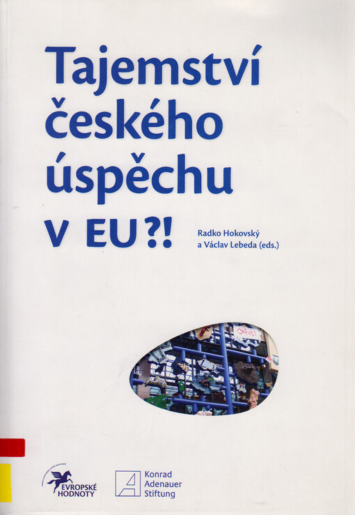Tajemství českého úspěchu v EU?!