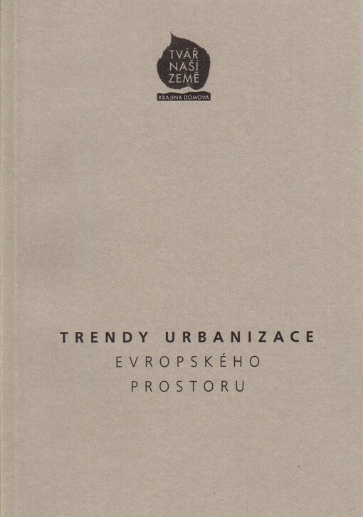 Trendy urbanizace evropského prostoru