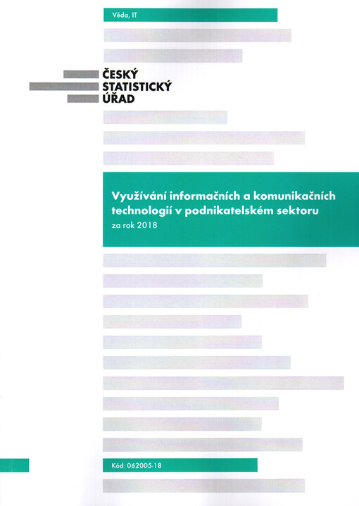 Využívání informačních a komunikačních technologií v podnikatelském sektoru za rok 2018