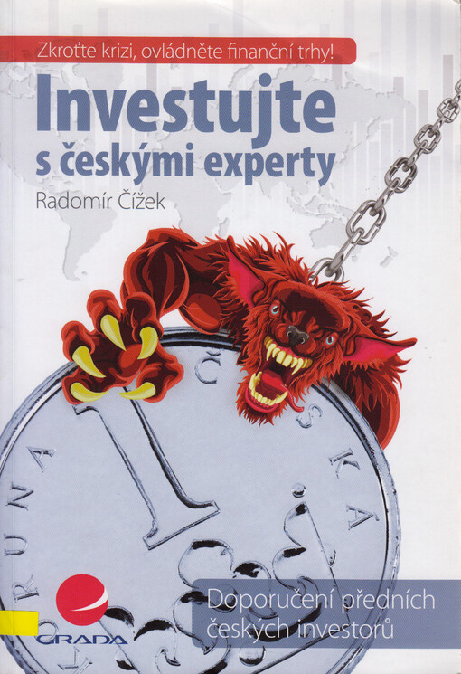 Investujte s českými experty : doporučení předních českých investorů