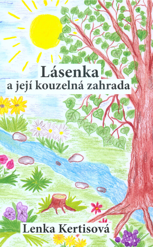 Lásenka a její kouzelná zahrada