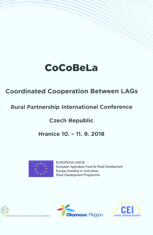 CoCoBeLa : coordinated cooperation between LAGs : rural partnership international conference : Czech Republic, Hranice 10.-11.9.2018