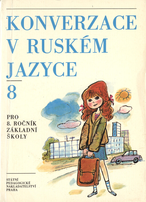 Konverzace v ruském jazyce pro osmý ročník základní školy :Povinně volitelný a nepovinný předmět