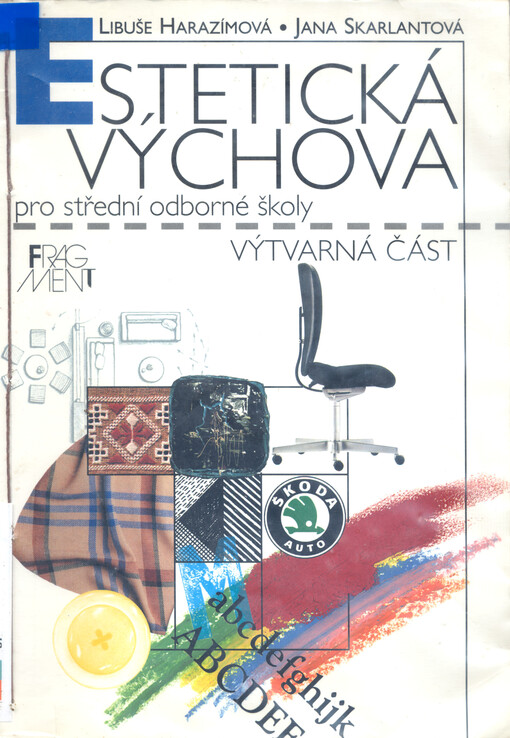 Estetická výchova pro střední odborné školy: výtvarná část : učebnice