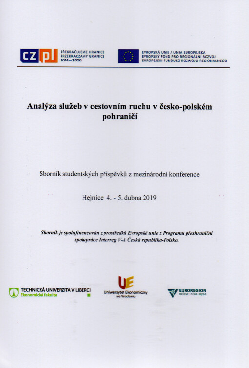 Analýza služeb v cestovním ruchu v česko-polském pohraničí : sborník studentských příspěvků z mezinárodní konference : Hejnice 4.-5. dubna 2019