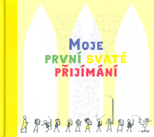 Moje první svaté přijímání : YOUCAT pro děti : vzpomínkové album